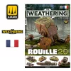 Ammo by Mig THE WEATHERING MAGAZINE 38 - Rouille 2.0 (Français)
