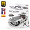 Ammo by Mig THE WEATHERING TECHNICAL GUIDE 01 - Metallized (English, Castellano, Français)