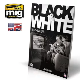Ammo by Mig Black & White Technique (English)