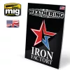 Ammo by Mig THE WEATHERING SPECIAL - Iron Factory (English)