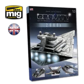   Ammo by Mig GRAVITY 1.0 - Sci-Fi Modelling's Perfect Guide (English)