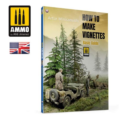 AMMO by Mig How to Make Vignettes. Basic Guide ENGLISH