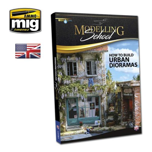 AMMO by Mig MODELLING SCHOOL – Urban Dioramas ENGLISH
