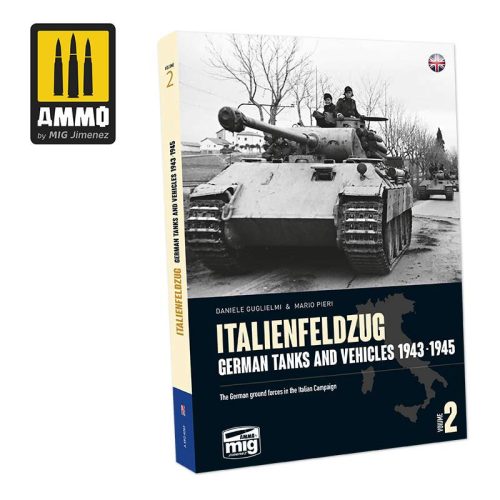 AMMO by Mig ITALIENFELDZUG – GERMAN TANKS AND VEHICLES 1943-1945 Vol. 2 ENGLISH