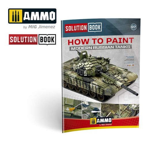 AMMO by Mig How to Paint Modern Russian Tanks SOLUTION BOOK MULTILINGUAL BOOK