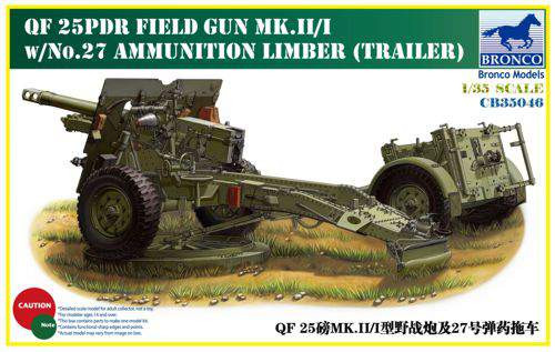 Bronco Model 1:35 QF 25pdr Field Gun Mk. II/I  w/No.27 Ammunition Limber(Tr