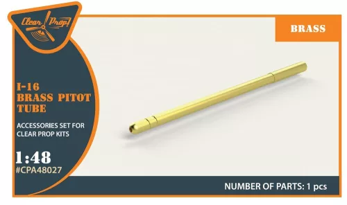 Clear Prop Accessories 1:48 I-16 brass pitot tube