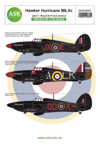 ASK decal 1:32 Hawker Hurricane Mk.IA / Mk.IIC part 3 - Royal Air Force service