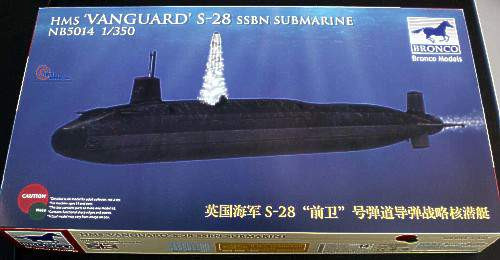Bronco 1:350 HMS ‘Vanguard’ S-28 SSBN Submarine