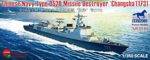 Bronco 1:350 Chinese Navy Type 052D Missile  Destroyer 'Changsha'(173)