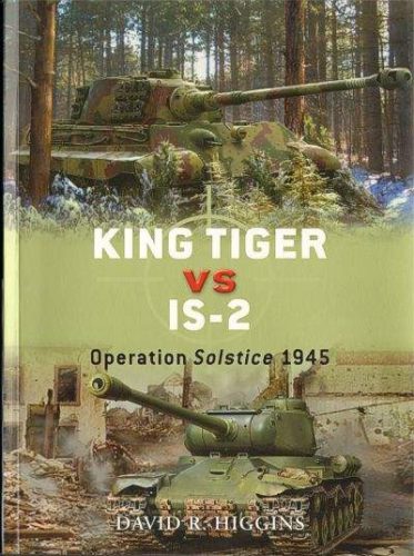Osprey King Tiger vs IS-2 Operation Solstice 1945 kiadvány OADUEL37