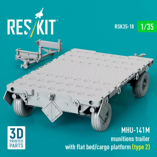 ResKit Models 1:35 MHU-141M munitions trailer with flat bed/cargo platform (type 2) (3D Printed model kit)
