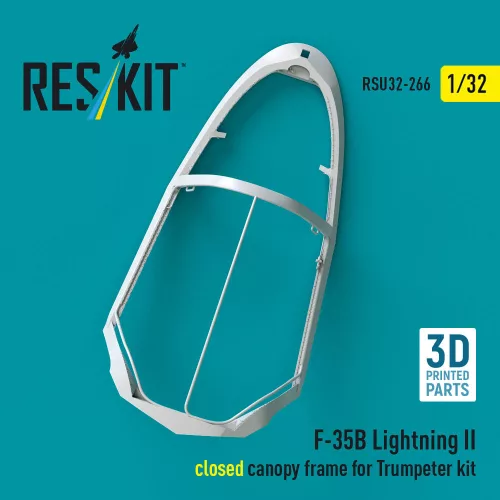 ResKit Models 1:32 F-35B Lightning II closed canopy frame (3D Printed) for Trumpeter