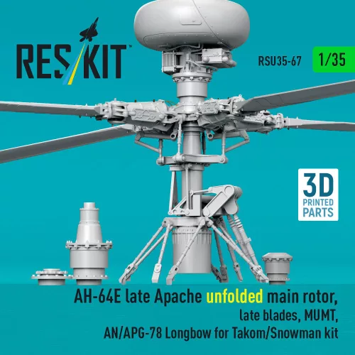 ResKit Models 1:35 AH-64E late Apache unfolded main rotor, late blades, MUMT, AN/APG-78 Longbow for Takom/Snowman kit (3D Printed)