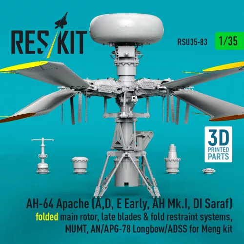 ResKit Models 1:35 AH-64 Apache (A,D, E Early, AH Mk.I, DI Saraf) folded main rotor, late blades & fold restraint systems, MUMT, AN/APG-78 Longbow/ADSS for Meng kit (3D Printed)