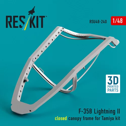 ResKit Models 1:48 F-35B Lightning II closed canopy frame (3D Printed) for Tamiya