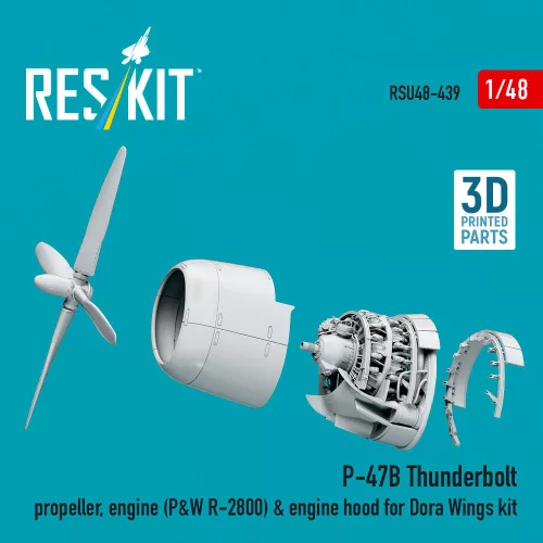 ResKit Models 1:48 P-47B Thunderbolt propeller, engine (P&W R-2800) & engine hood (3D Printed) for Dora Wings