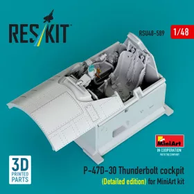   ResKit Models 1:48 P-47D-30 Thunderbolt cockpit (Detailed edition) for MiniArt kit (3D Printed)