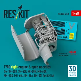   ResKit Models 1:48 T700 right engine & open nacelles (for SH-60B, SH-60F, HH-60H, MH-60R, MH-60S, MH-60L, UH-60A, HH-60) (3D Printed) for ICM