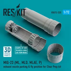   ResKit Models 1:72 MIG-23 (ML, MLD, MLAE, P) exhaust nozzle parking & fly position for Clear Prop kit (3D Printed)